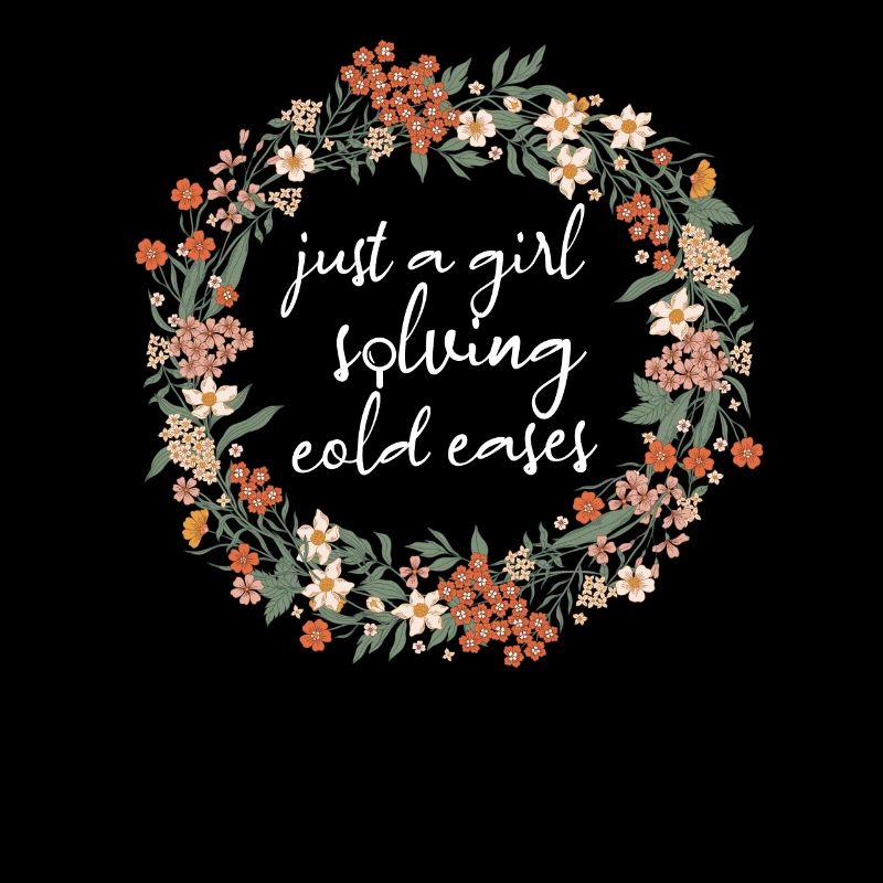 Just A Girl Solving Cold Cases Shirt, Web Slueth O