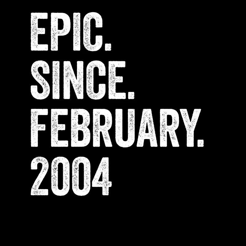 Epic Since February 2004 19. Geburtstag
