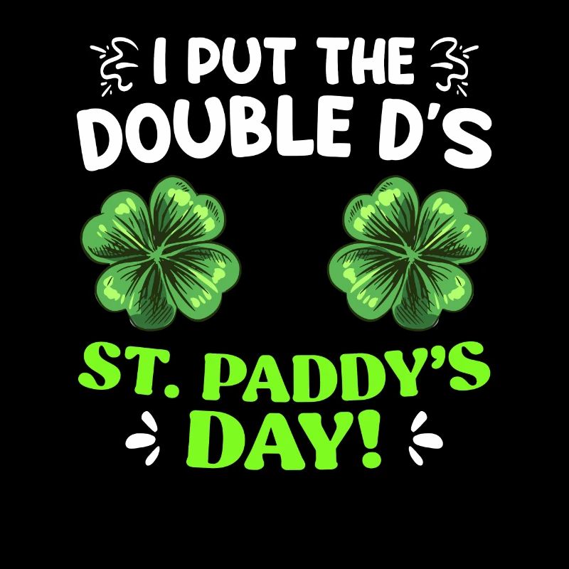 Double D's in St Paddys Day St. Patrick's Day