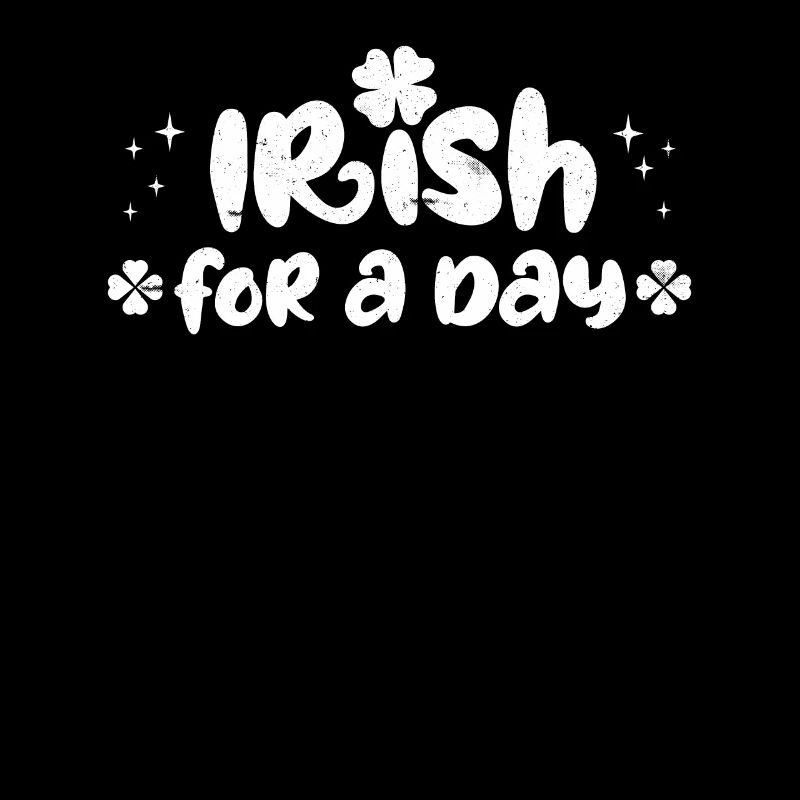 Irish for a Day St Patrick's Day