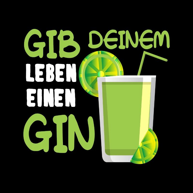 Gib Deinem Leben Einen Gin Spruch Geschenk