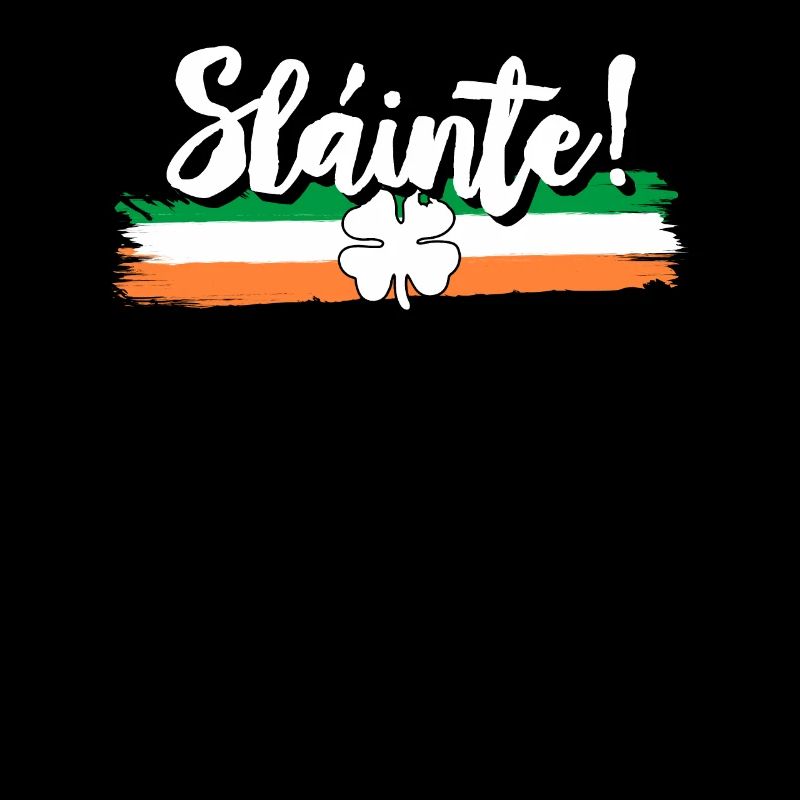 Sláinte Trinkspruch Irland St. Patrick’s Day