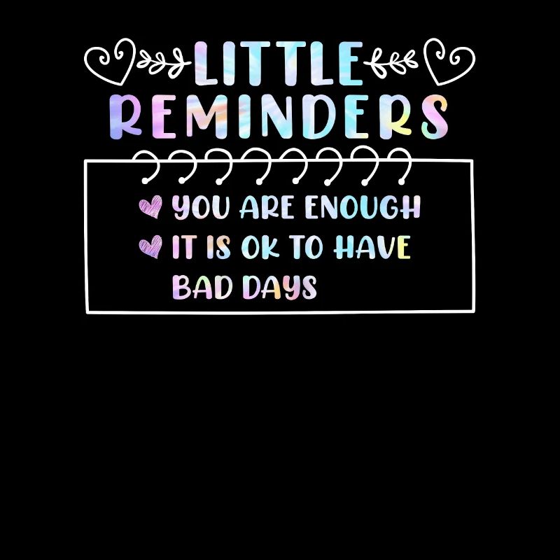 Mental Health Reminder Self-Respect