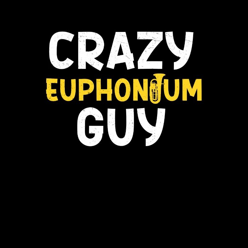 Crazy Euphonium Guy Lustiger Euphoniumist