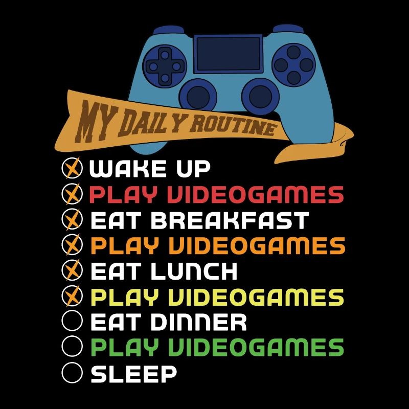 My daily routine gaming gamer