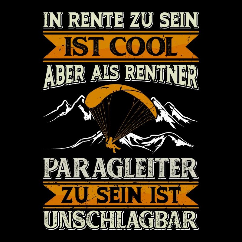 Paraglider Retiree Being Retired Is Cool