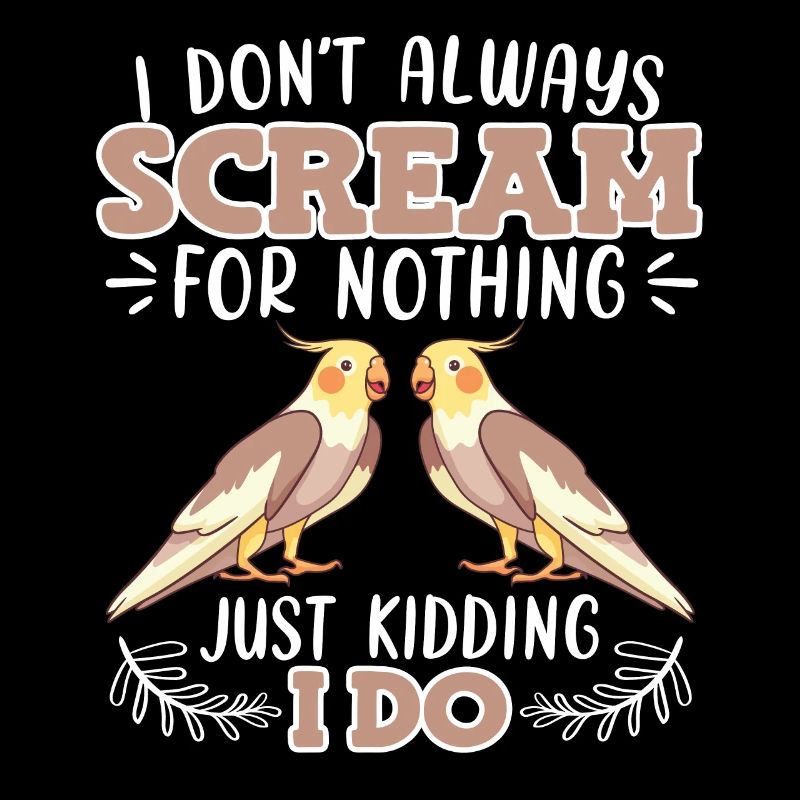 I don ́t scream for nothing Parakeets