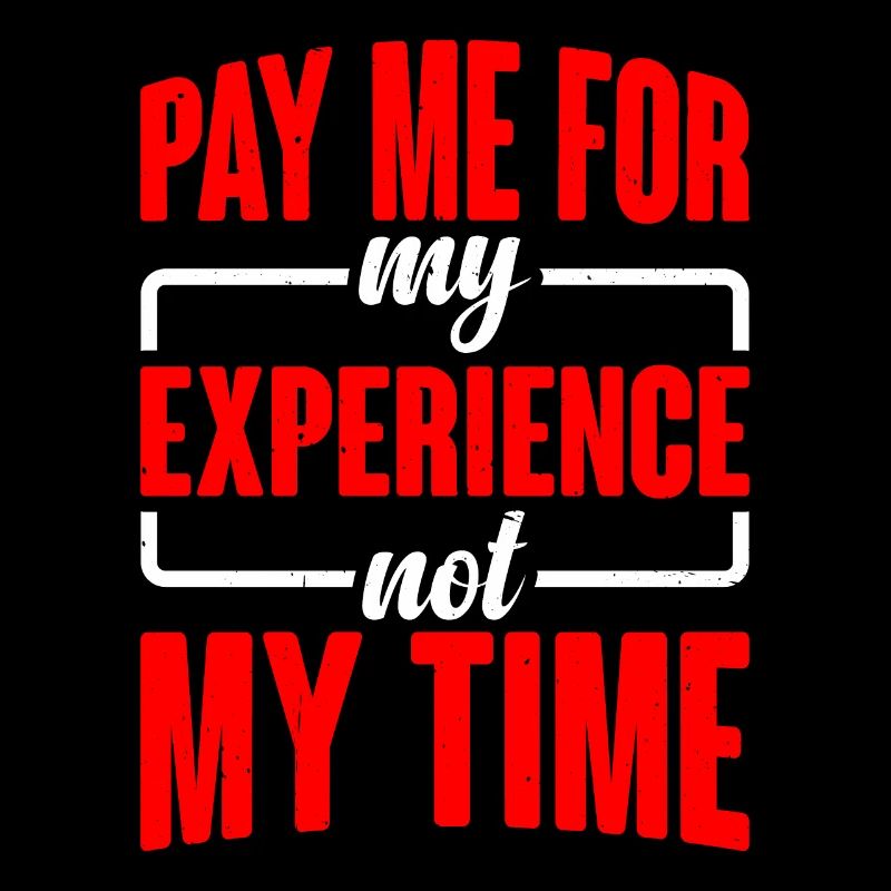 Payez-moi pour mon expérience, pas pour mon temps 2