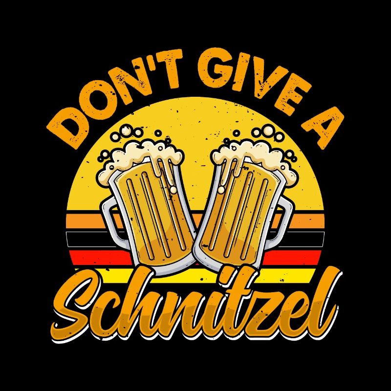 Deutsches Essen Don't Give a Schnitzel Bierfan