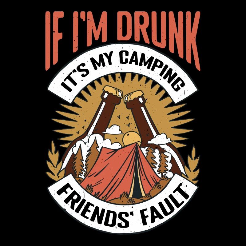 Si je suis ivre, c’est la faute de mes amis de camping