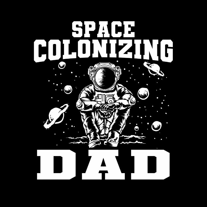 Space Space Dad Space Colonization