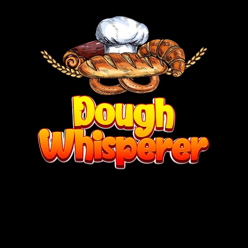 Dough Whisperer Baking Lovers Baking Fans Baking