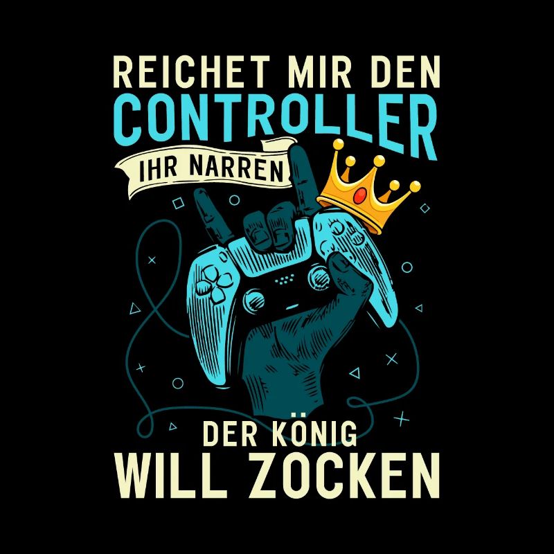 Hand Me The Controller King Console Gamer