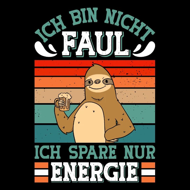 Faulenzer Bin nicht Faul Spare Energie Mitarbeiter