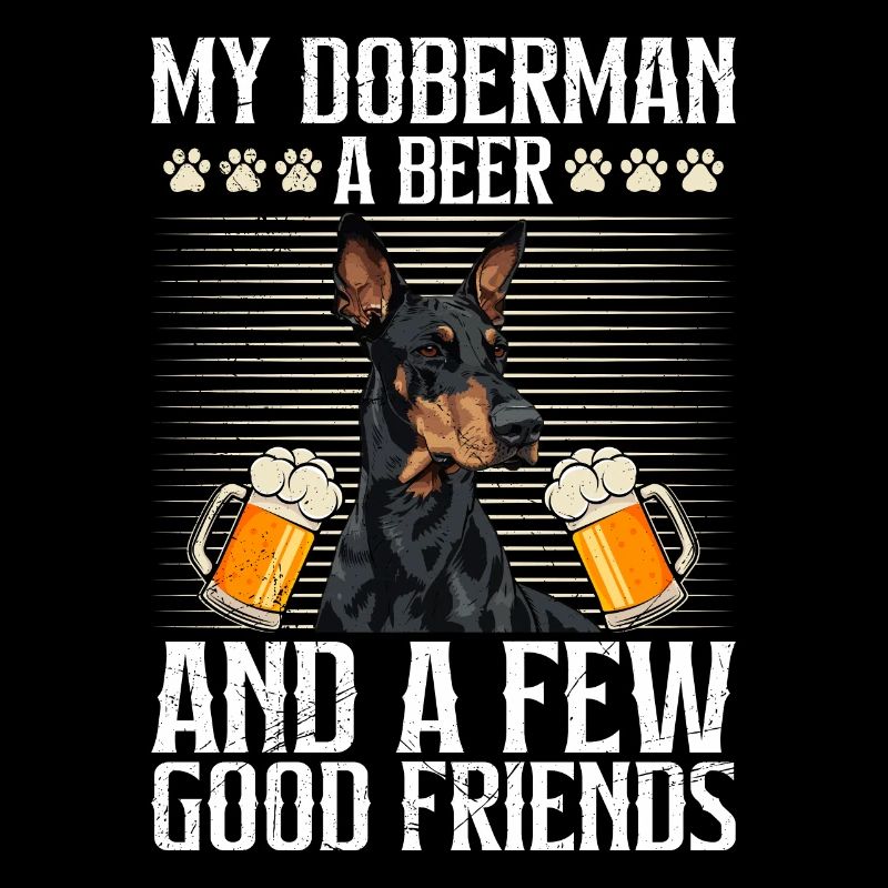 Propriétaire de doberman MON DOBERMAN UNE BIÈRE ET QUELQUES