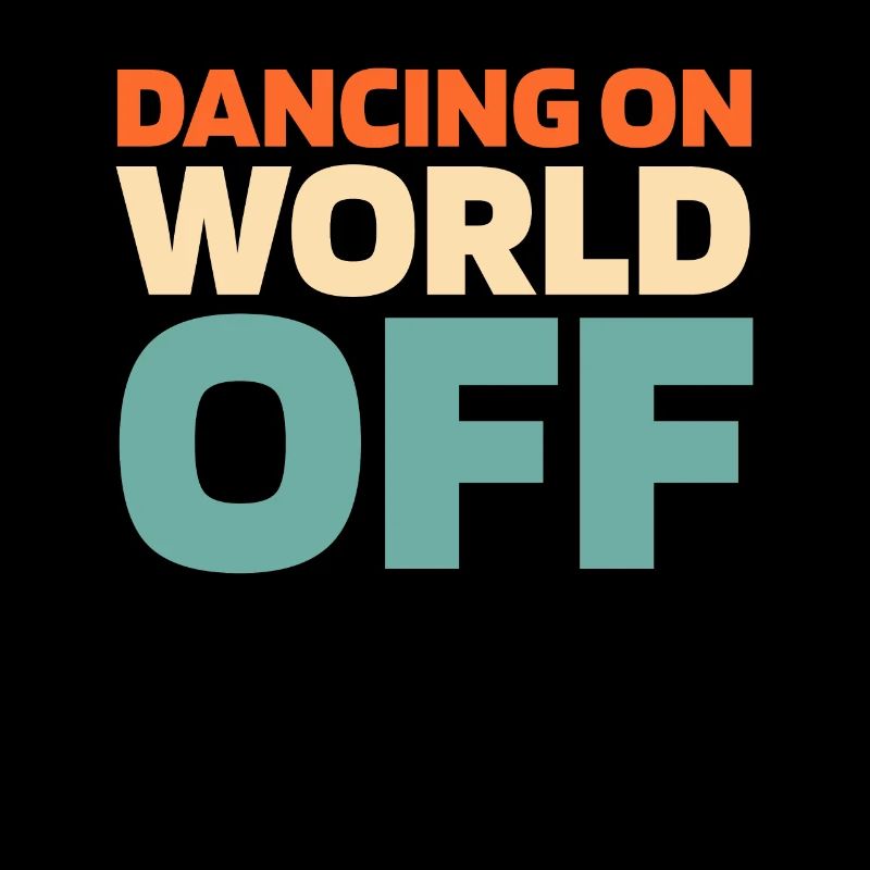 Tanzen Tänzer Dancing On World Off