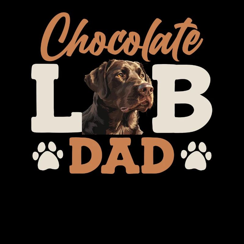 Labrador Owner CHOCOLATE LAB DAD Labrador Dog