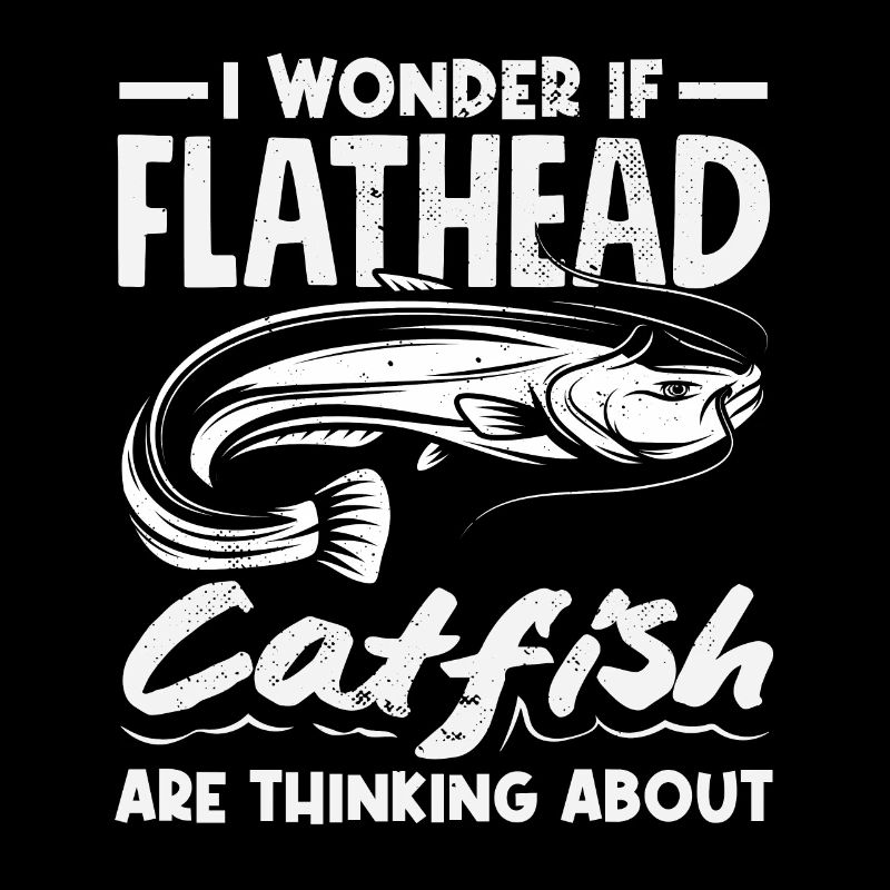 Funny catfish lover flathead fish