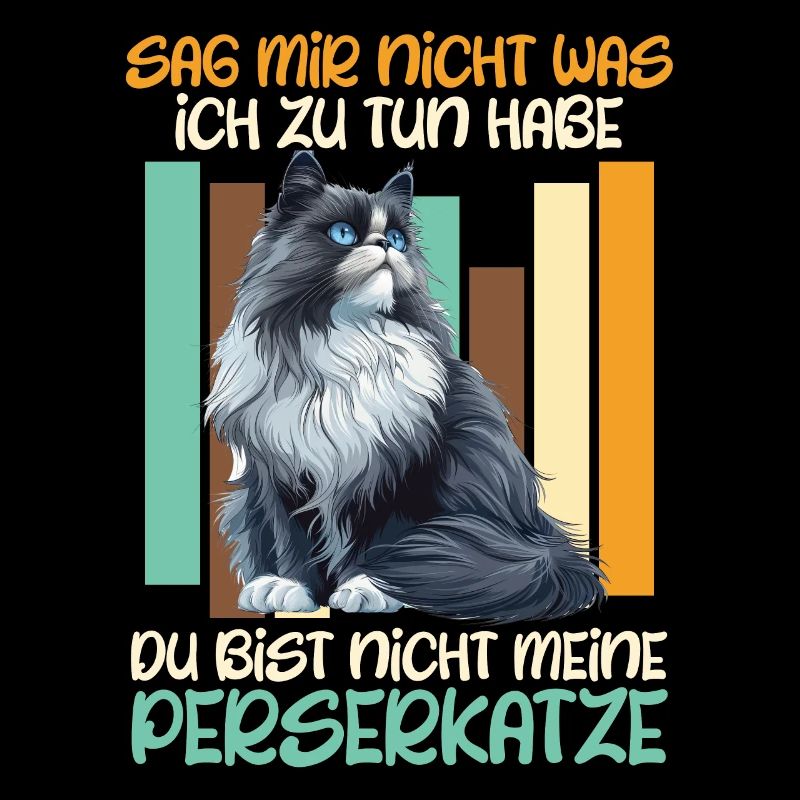 Chat Papa TU N’ES PAS MON CHAT PERSAN Drôle
