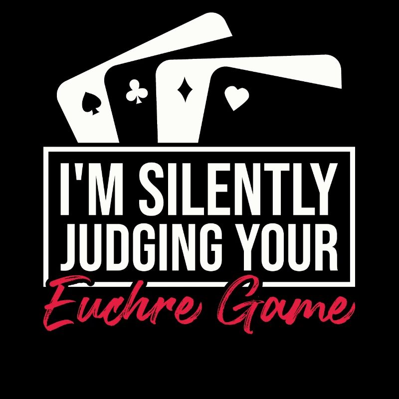 Judging Your Euchre Game Euchre Poker Euchre