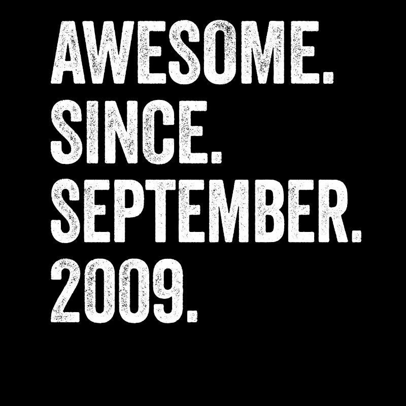 Awesome Since September 2009 15th Birthday