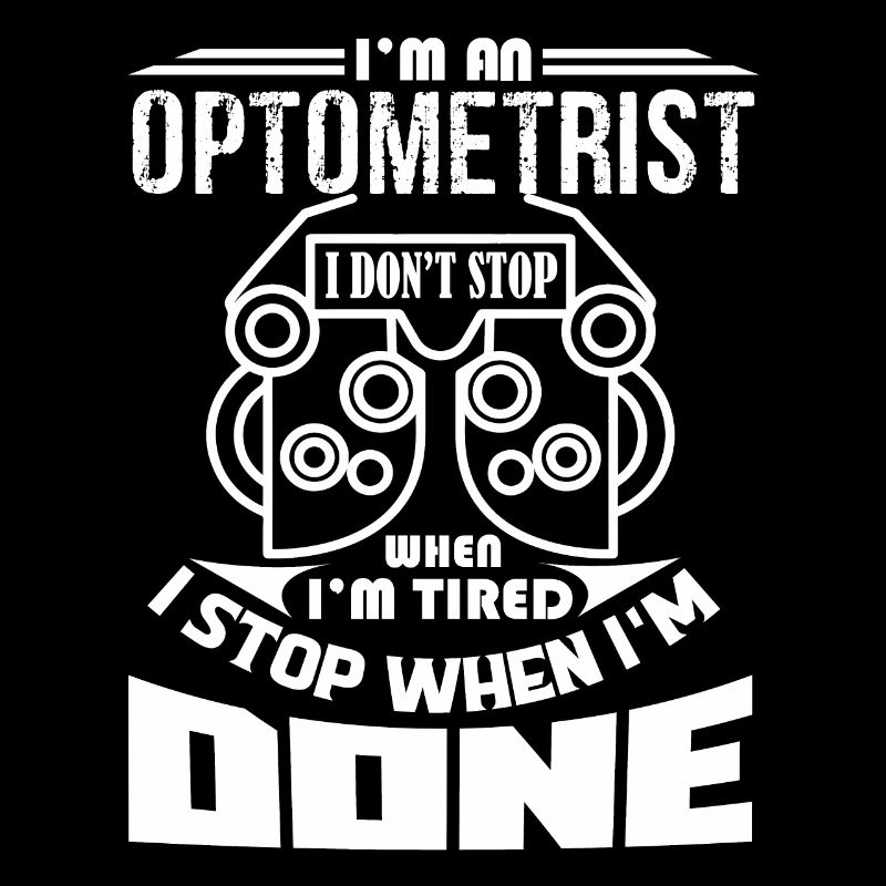 Optometrist I Stop When I am Done