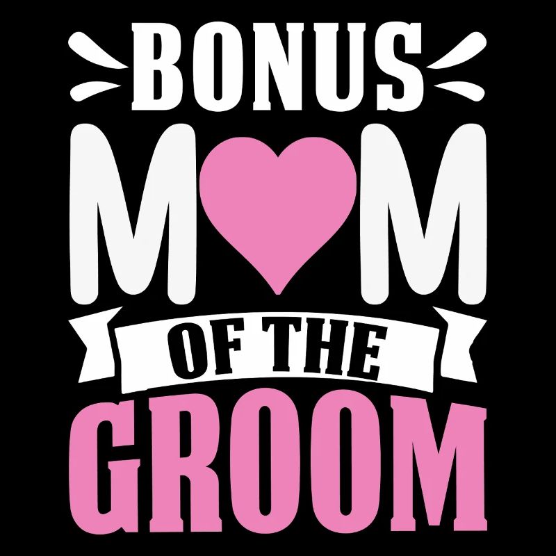 Bonus Mama Des Bräutigams Lustige Stiefmutter Extra Mama
