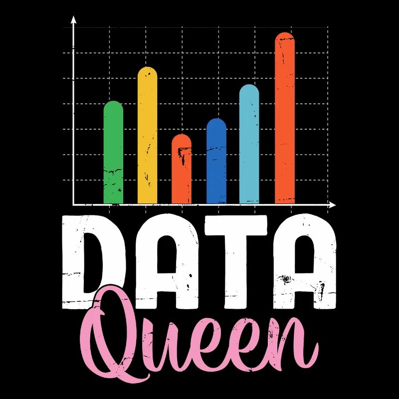 Data Queen Tableur Statisticien Funny Data