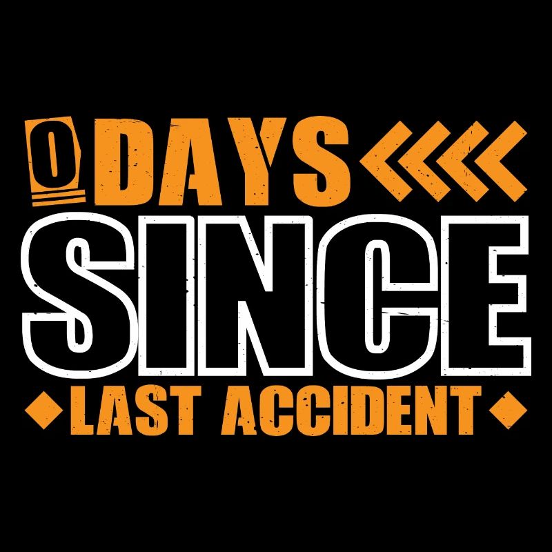 0 Days Since Last Accident 15