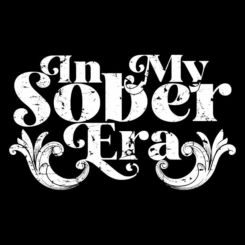 In My Sober Era Alcohol Drinking Recovery Mode