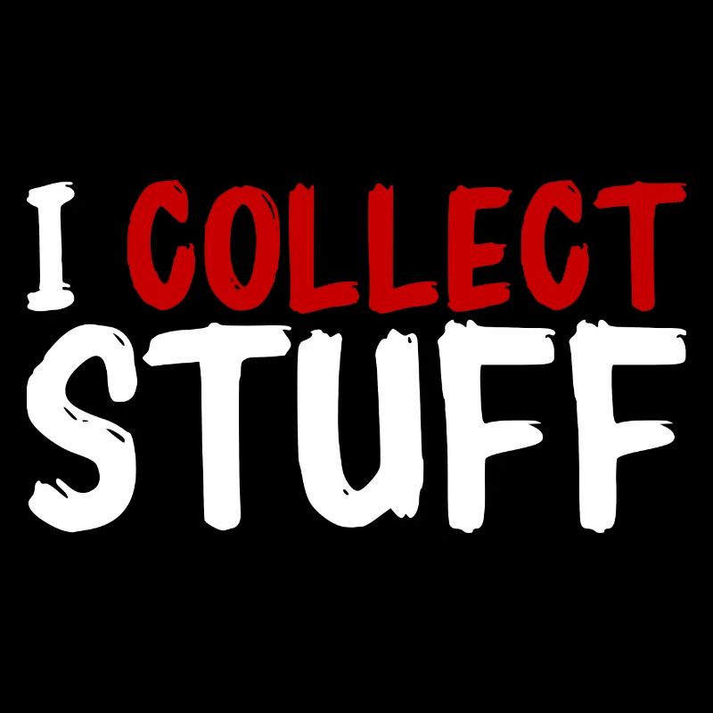 I Collect Stuff 2