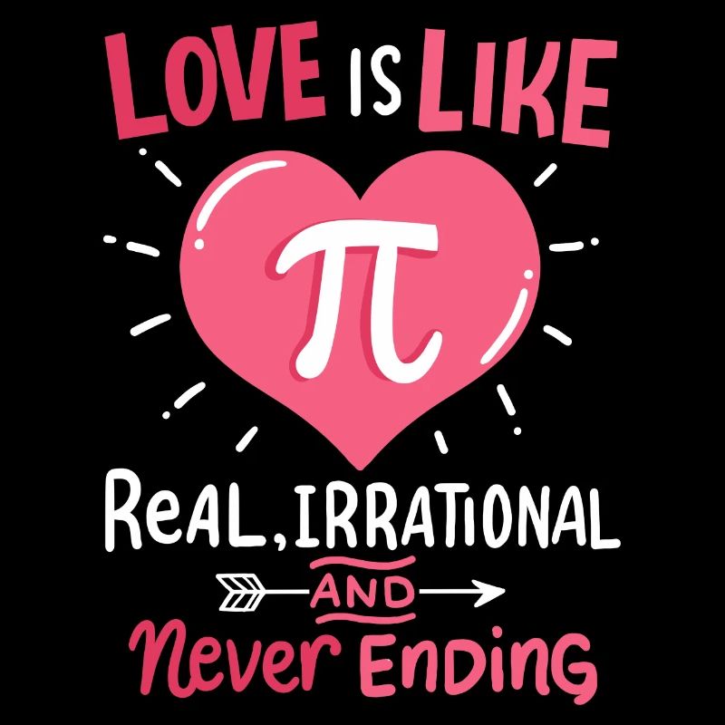 L’amour est comme Pi Mathématiques Math Saint-Valentin