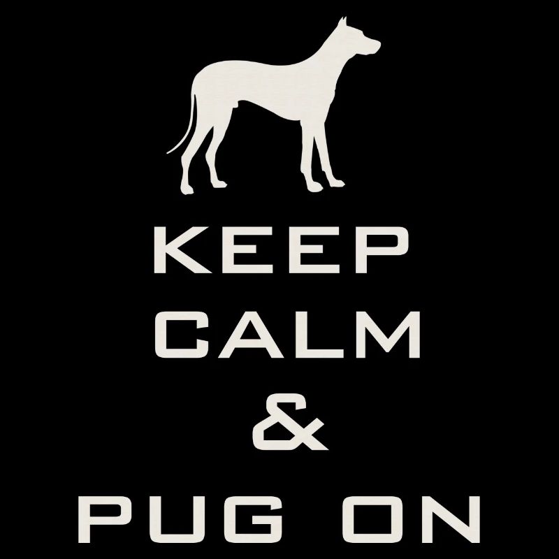 Ruhe bewahren und Mops an