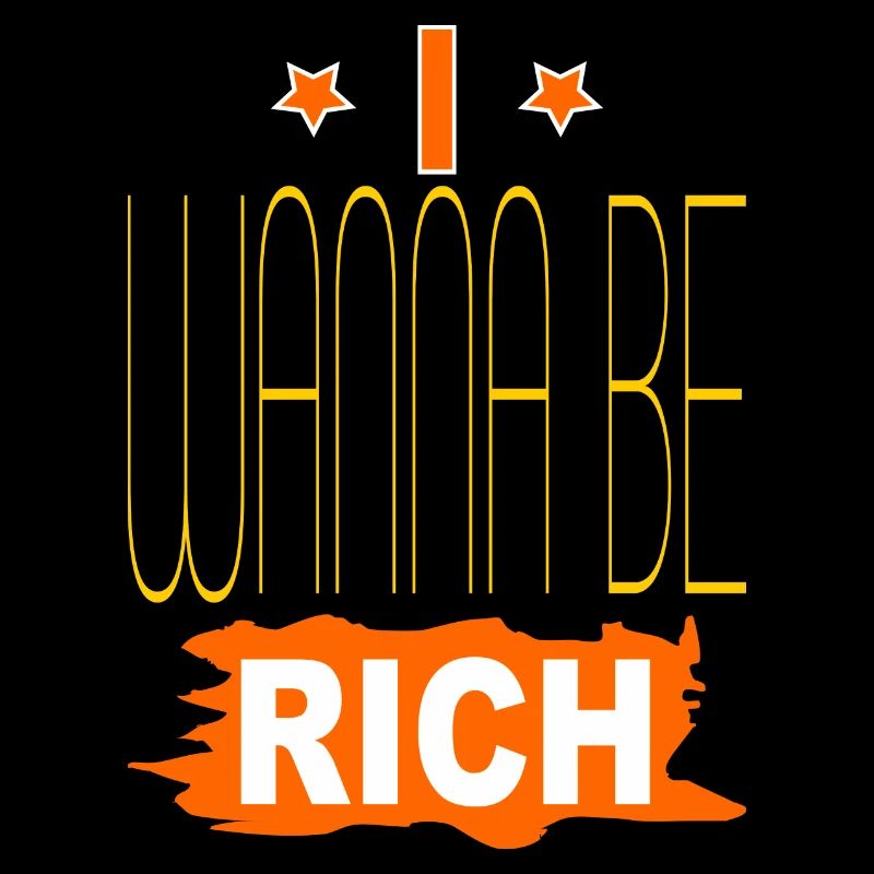 Ich will reich sein