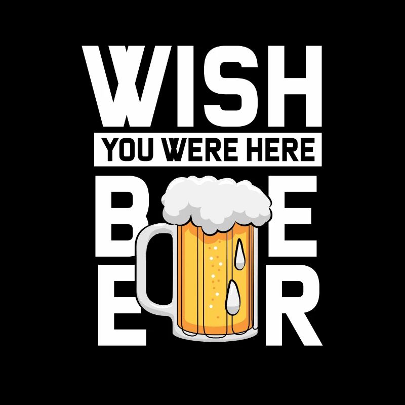 „WISH YOU WERE HERE BEER“ Design