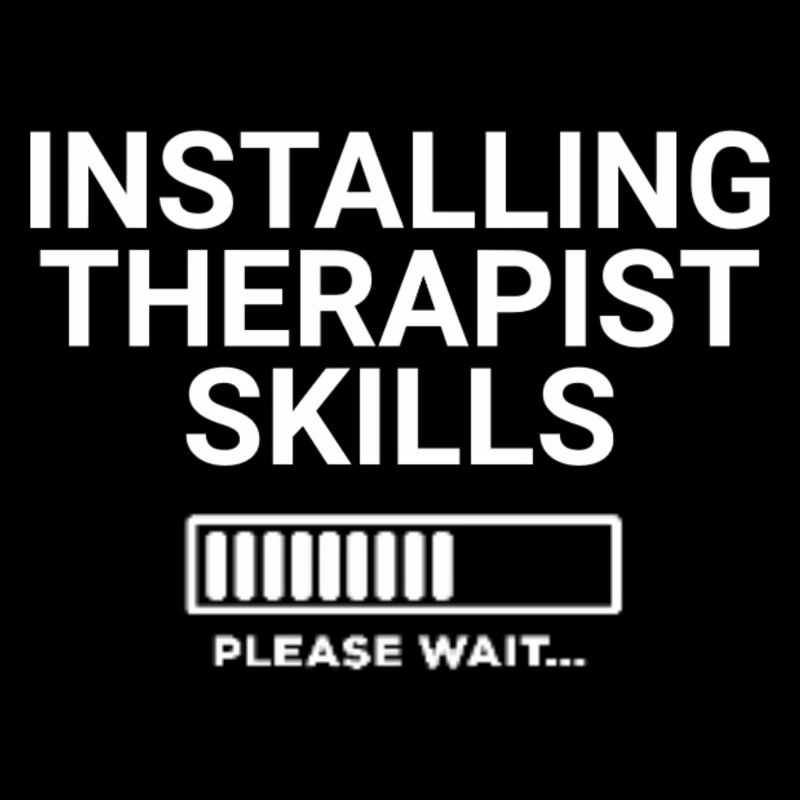 Installing Therapist Skills Please Wait