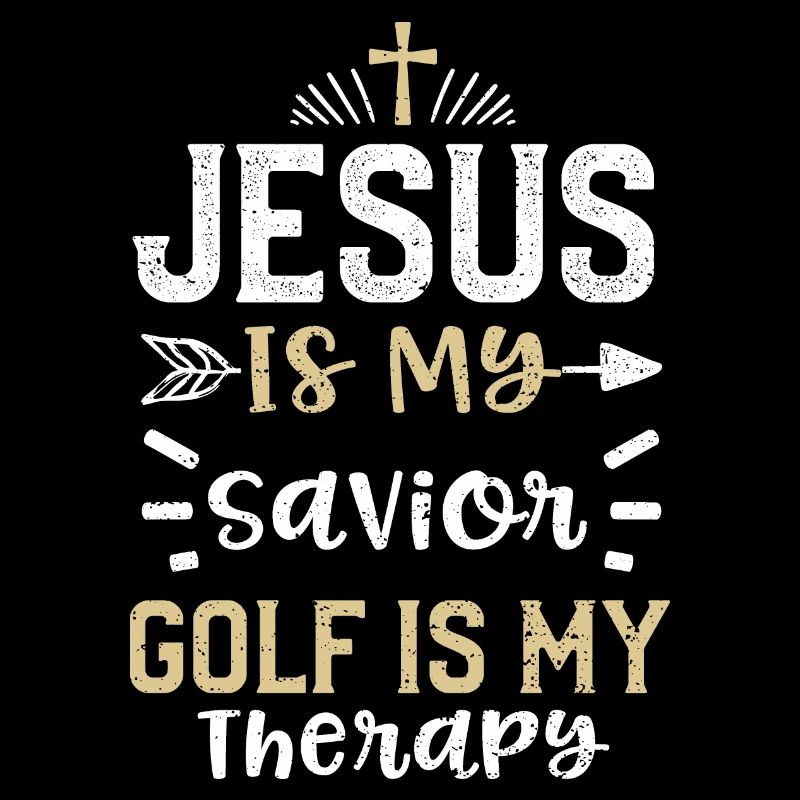 Jésus est mon sauveur Le golf est mon th...