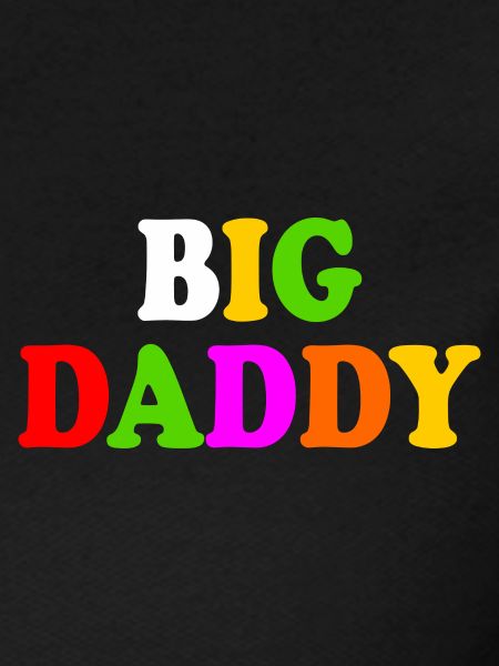 Big daddy