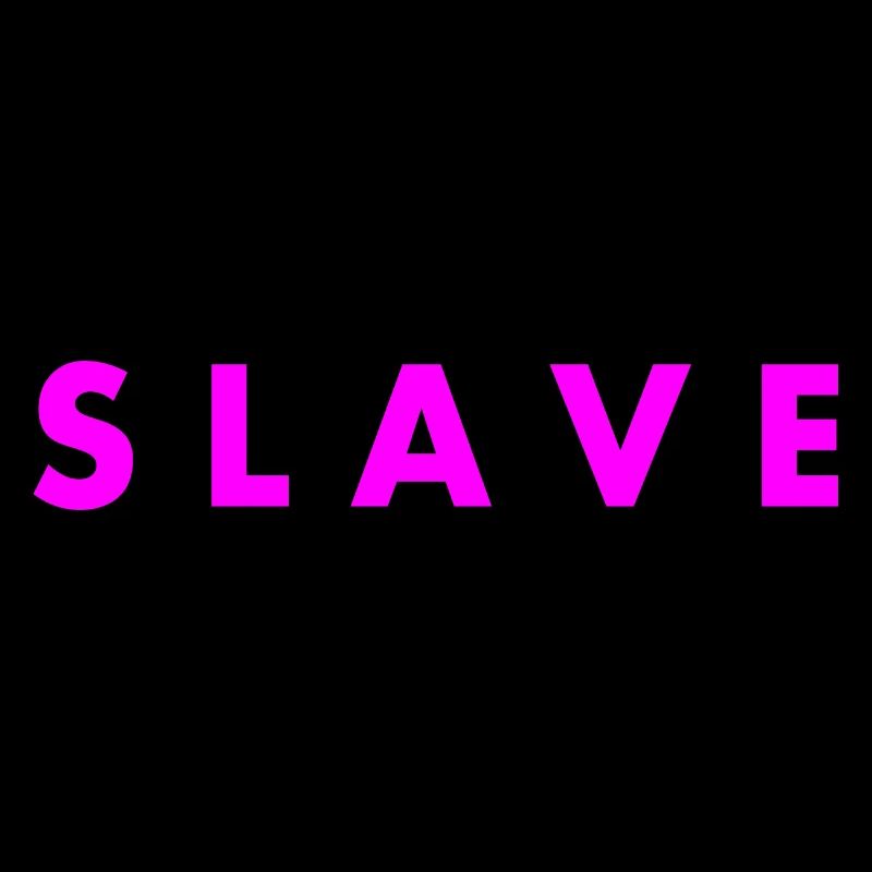 Slave