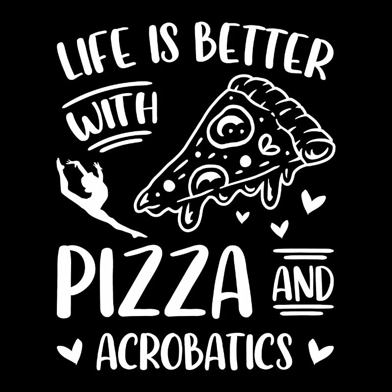 Life Is Better Upside Down Acrobatics Acrobat Gymn