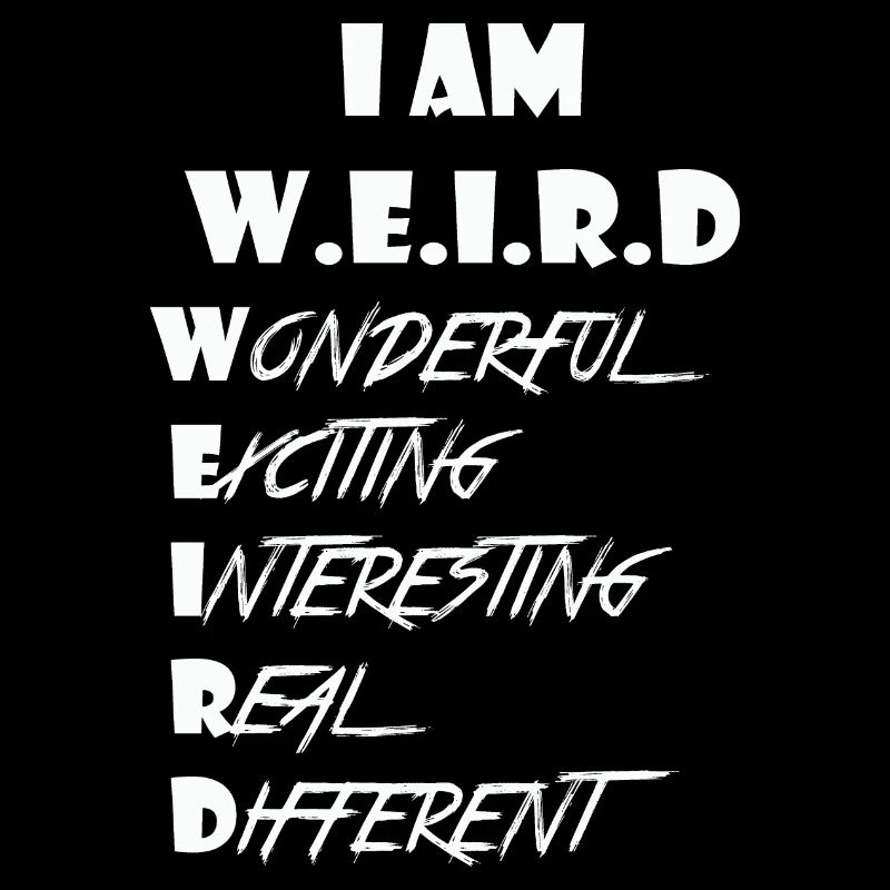 Weird