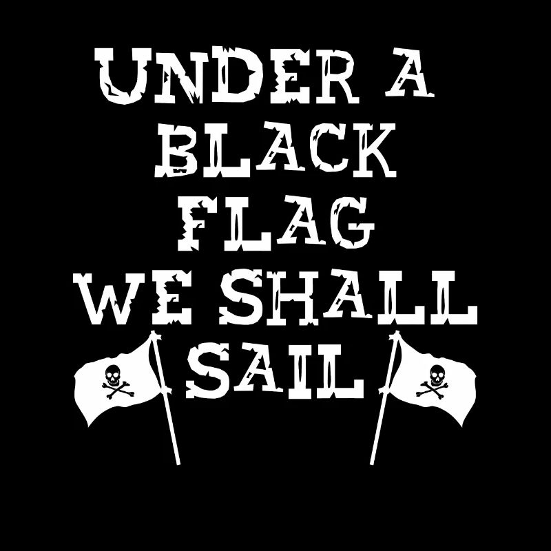 Unter Schwarzer Flagge