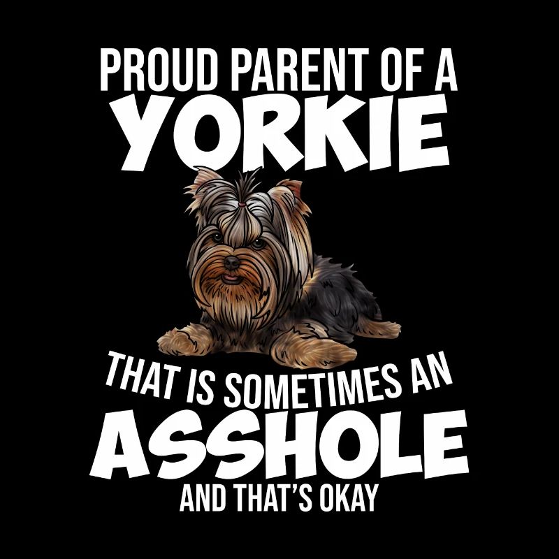 Yorkshire Terrier Hund Spruch