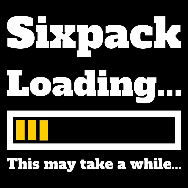 Sixpack loading lustiger Spruch fürs Training Joke