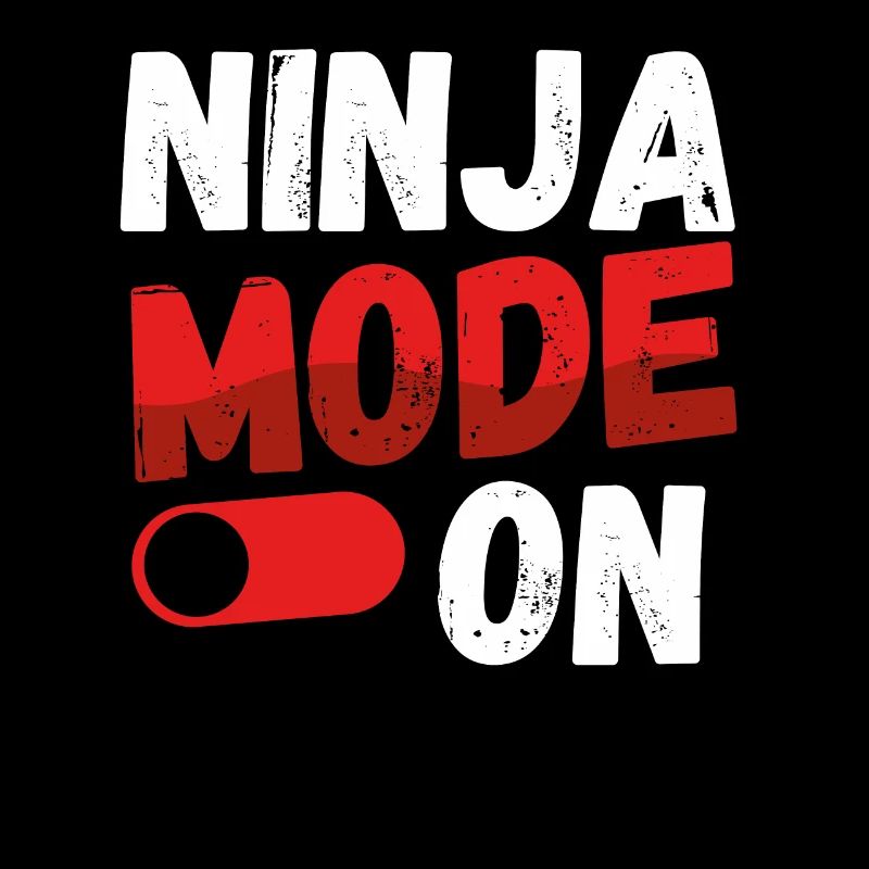 Mode Ninja activé