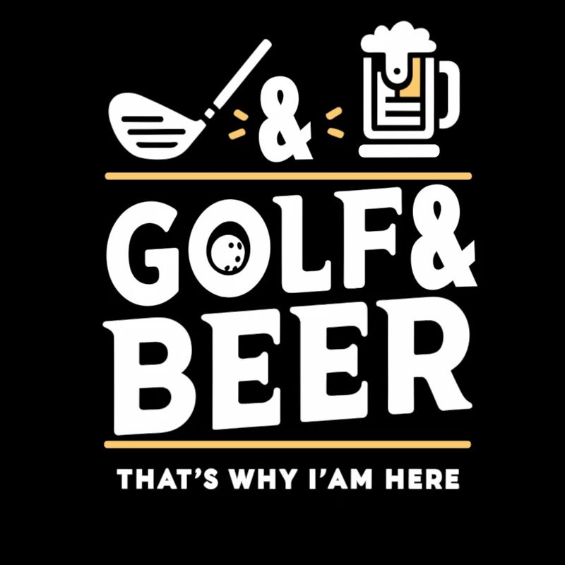 Golf und Bier - deshalb bin ich hier