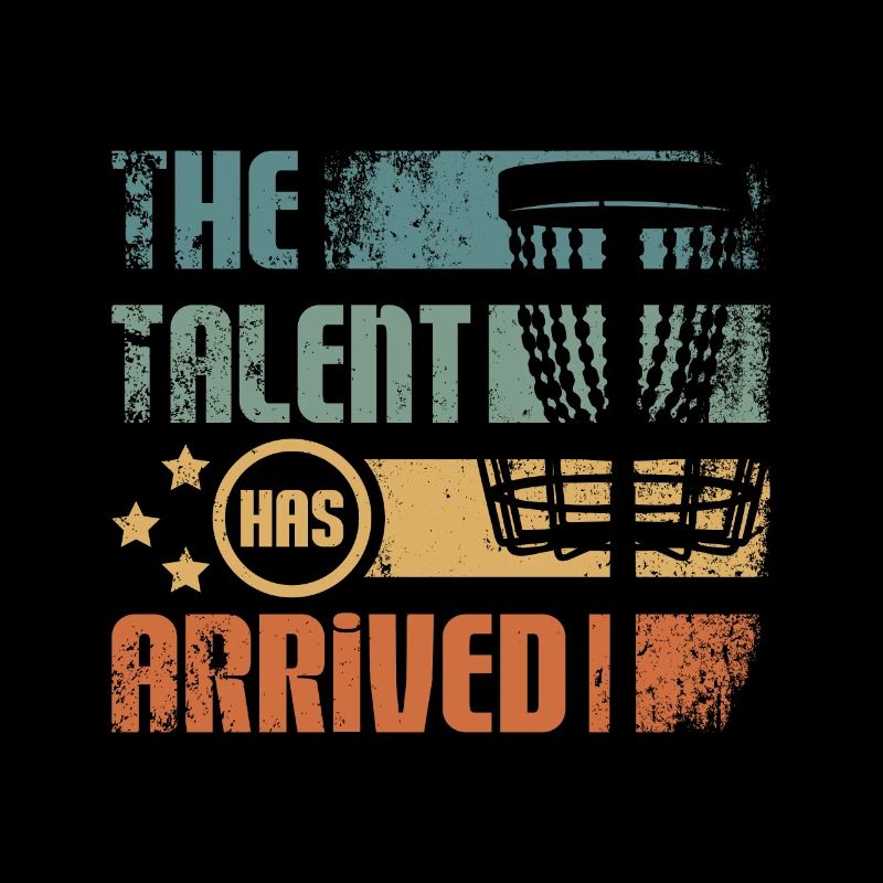 The talent has arrived Discs golf