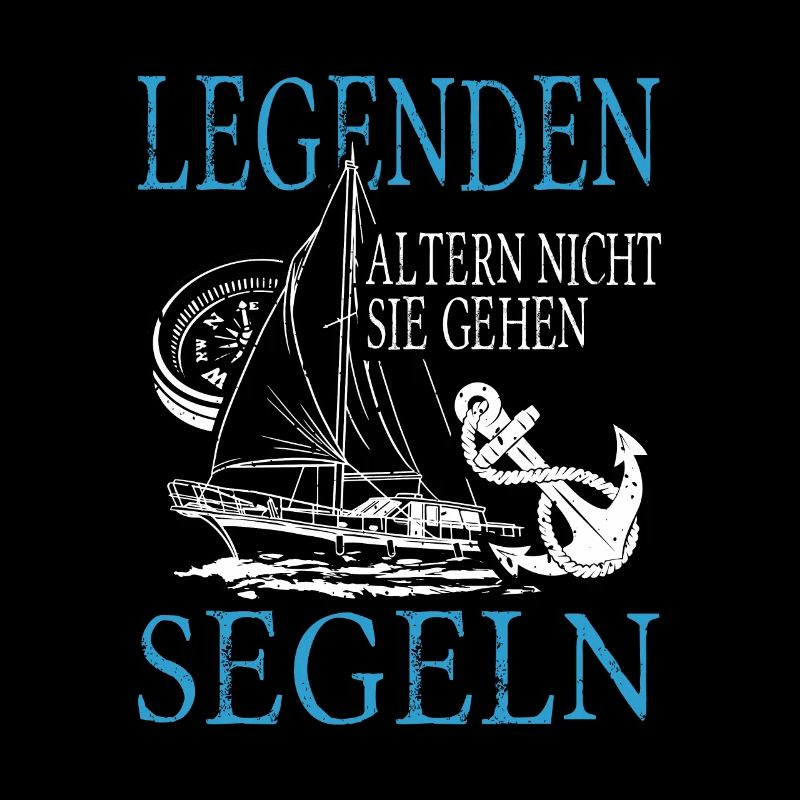Legends don't age, they go sailing