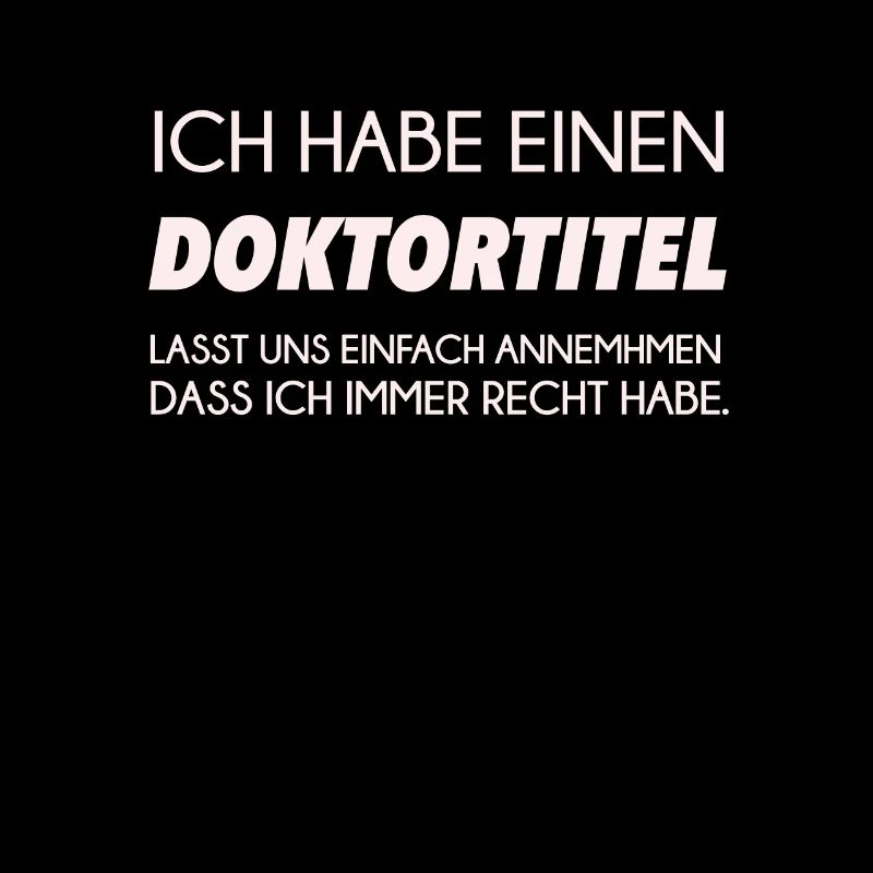 Doktortitel Doktor Doktorat Doctor Spruch Geschenk