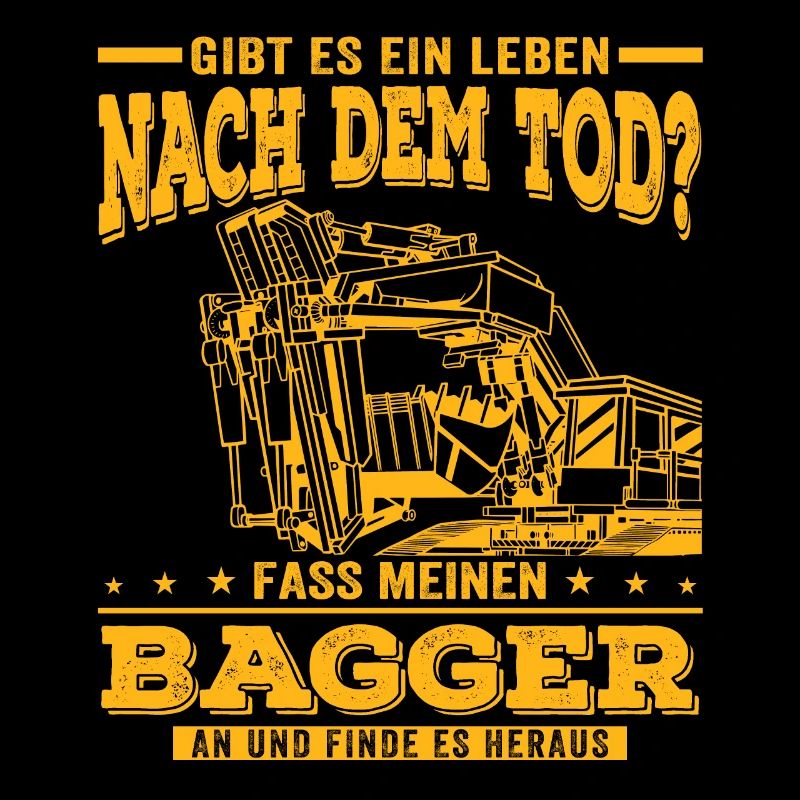Baggerfahrer Baggern Bagger Baggerführer